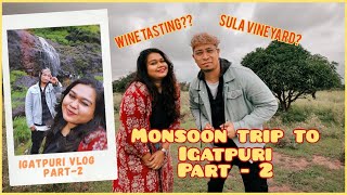 Sula Vineyards 2021| Monsoon Trip Part 2 | Road trip 2021.