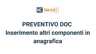 Preventivo DOC: inserimento altri componenti in anagrafica