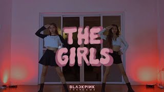 BLACKPINK THE GAME - 'THE GIRLS' | FULL DANCE COVER