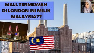 😱MERINDING!! MALL DI LONDON INI MILIK MALAYSIA??? | TAK SANGKA