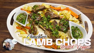 Quick & Yummy Dinner- 15 minutes Chimichurri Lamb Chops & Roasted Veggies