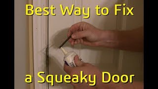 How to Fix a Squeaky Door