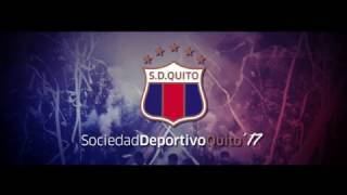 Este reto lo superamos juntos  - Deportivo Quito 2017