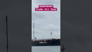 GAMSUNORO | Crude Oil Tanker | Flag Indonesia | Spotted Europort Rotterdam Netherland 🛟⚓️ #marinoph