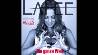 LaFee - Die Ganze Welt (neue Single 2015)