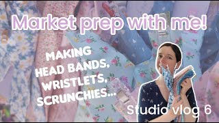 making retro knotted head bands, scrunchies | market prep with me! | long studio vlog 6