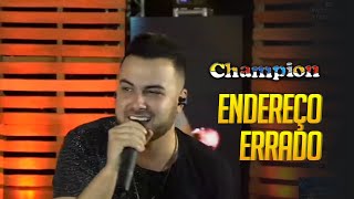 Endereço Errado - Banda Champion (Ao Vivo)