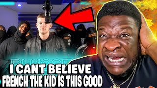 FRENCH THE KID IS A BEAST!!! | French The Kid - Plugged In W/Fumez The Engineer (REACTION)