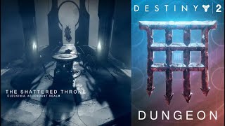 Destiny 2: Dungeon - The Shattered Throne (no commentary)