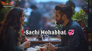 🥀Sachi Mohabbat 💞 | Romentic Shayari | Love Shayari | Shayari Love story || Asad Status