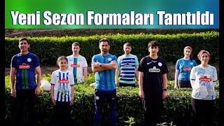 Çaykur Rizespor, yeni sezon formalarını tanıttı