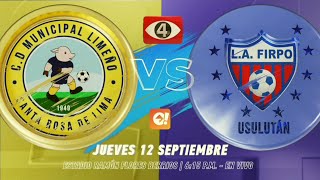 Canal 4 TCS | LMF El Salvador 24/25 CD Municipal Limeño vs CD Luis Ángel Firpo (Jornada 2) Anuncio