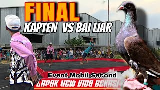 🔴FINAL|KAPTEN VS BAI LIAR| EVENT MOBIL SECOND| LAPAK NEW VIDA BEKASI