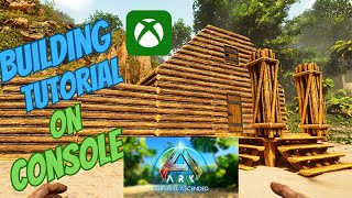 Building Tutorial Ark Survival Ascended Xbox Playstation