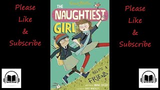 The naughtiest girl helps a friend by Anne Digby (Enid Blyton) full audiobook (Book number 6)