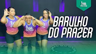 Barulho do Prazer - Henry Freitas, Pedro Sampaio e MC GW | FREEJUMP BoraPular - COREOGRAFIA