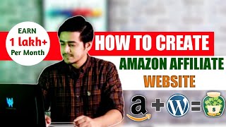 How to Create Amazon Affiliate Marketing Website in WordPress | Amazon Affiliate Store Kaise Banaye