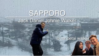 Sapporo, Jack Daniel Johnie Walker