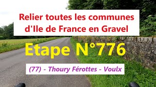 #0776 - 77 - Thoury Férottes - Voulx - 8 km (3170.3 km)