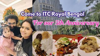 5 Years of Hansa, Rona, Jhagda Karna.. 🧿🧿🧿 Marriage Anniversary Vlog | Lunch @ ITC Royal Bengal