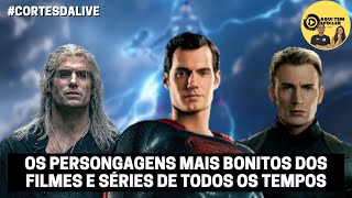 OS PERSONAGENS MAIS BONITOS | Cortes da live - Puxa conversa de cinema.