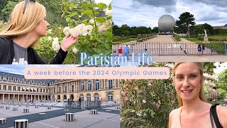 Paris vlog : A week before the 2024 Olympic Games