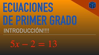 Cómo resolver ecuaciones ➡️Introducción a las ECUACIONES 3 ejemplos!