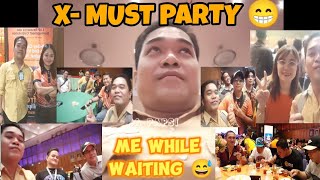 X-MUST Party😁 #vlog  #funny #comedy #entertainment