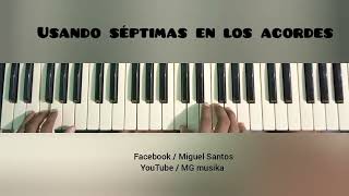 usando séptimas en los acordes 🎹🎵🎶🎼