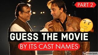 Guess The Bollywood Movie By Its Cast #2 | Bollywood Movies Songs Challenge/Quiz Video 2019