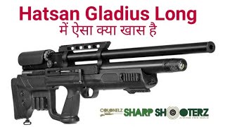 What Makes Hatsan Gladius Long Air Rifle So Special | हैट्सन ग्लैडियस लॉन्ग राइफल में क्या खास है