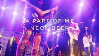 Neck Deep - A Part Of Me (ft. Fangirl) [Live in The Peace And The Panic Asia Tour 2018 Jakarta]