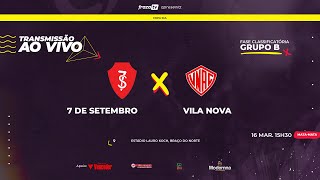 Copa Sul - 7 de Setembro ❌ Vila Nova