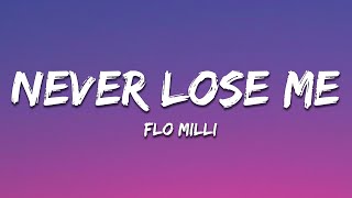 Flo Milli - Never Lose Me (Lyrics)