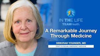 Dr. Deborah Younger | In the Life | TeamHealth