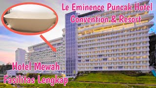 Le Eminence Puncak Hotel Convention & Resort | Hotel Mewah di Puncak