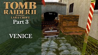 Tomb Raider 2 (PS1) 100% Walkthrough Part 3 - Venice