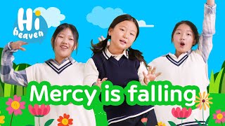 Mercy is falling 💖 Kids Songs ✨ Hi Heaven