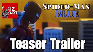 Spider-Man: Blue Stop Motion Teaser Trailer