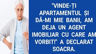 Vinde-ți apartamentul și dă-mi mie banii, am deja un agent imobiliar cu care am vorbit!"