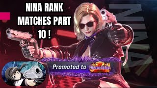 TEKKEN 8 Nina -Bumblebee Was The Final Boss - Flame Ruler Rank Up! - Rank Matches Part 10