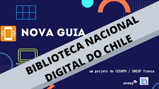 Nova guia #16 - Biblioteca Nacional Digital do Chile