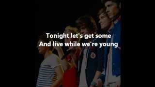 Live While We're Young - One Direction - Official Lyrics HD