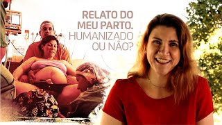 Relato de Parto. Um parto com respeito - Amor de Doula com Elisa Blanco