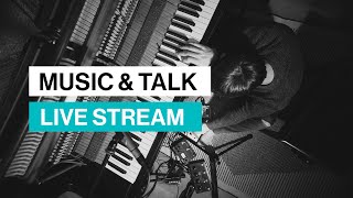 Let's make music and talk — Livestream #7