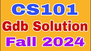 CS101 Gdb Solution 2023/2024 || Cs101 Gdb 2023/2024