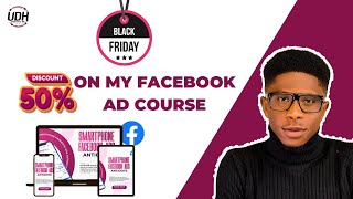 Amazing Black Friday Deal & Discount On My Facebook Ads Program 2022 - UPTO 50% OFF!!!