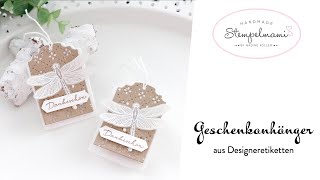 Geschenkanhänger aus Designeretiketten | Libellengarten | Embossing Technik | Basteln | DIY