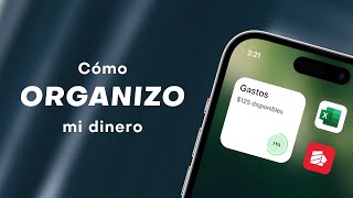 Cómo organizo mis finanzas (como minimalista)