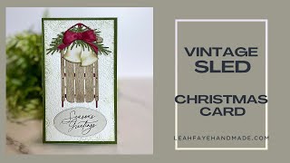 Sophisticated Sled | MINI SLIM VINTAGE CHRISTMAS CARD | Inking Tips and Custom Ribbon